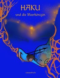 Haku und die Meerjungfrauen (2. Teil)
